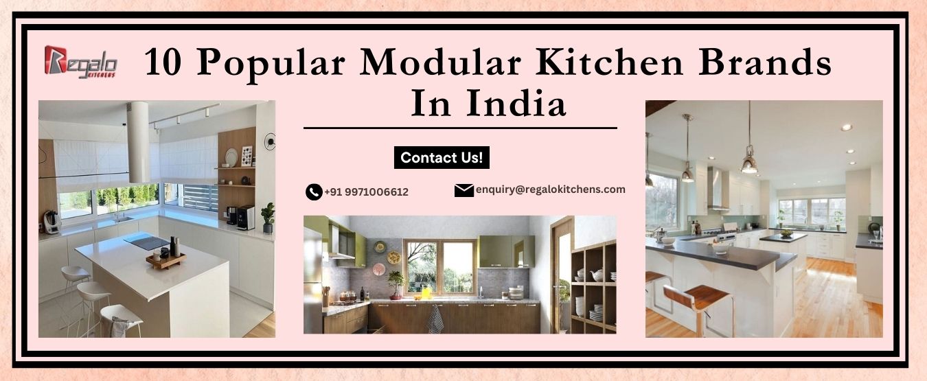10 Popular Modular Kitchen Brands In India
