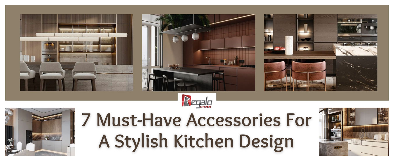 7 Must-Have Accessories For A Stylish Kitchen Design