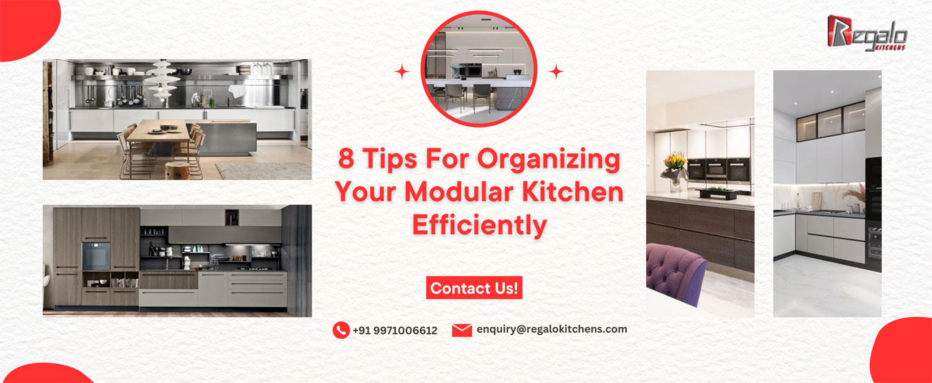8 Tips For Organizing Your Modular Kitchen Efficiently