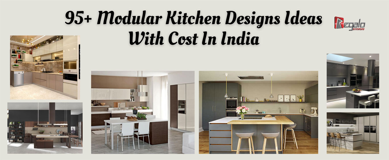 95+ Modular Kitchen Designs Ideas With Cost In India