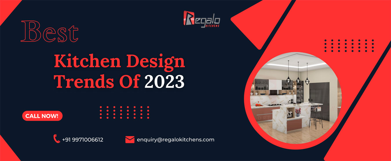 Best Kitchen Design Trends Of 2023