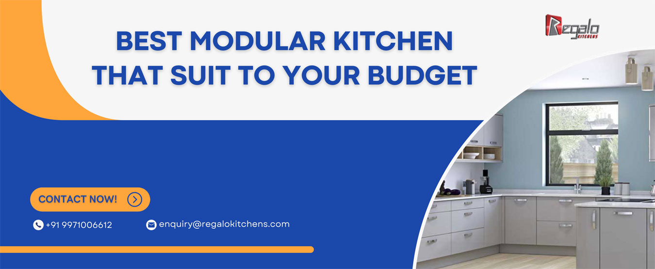 Best Modular Kitchen That Suit To Your Budget