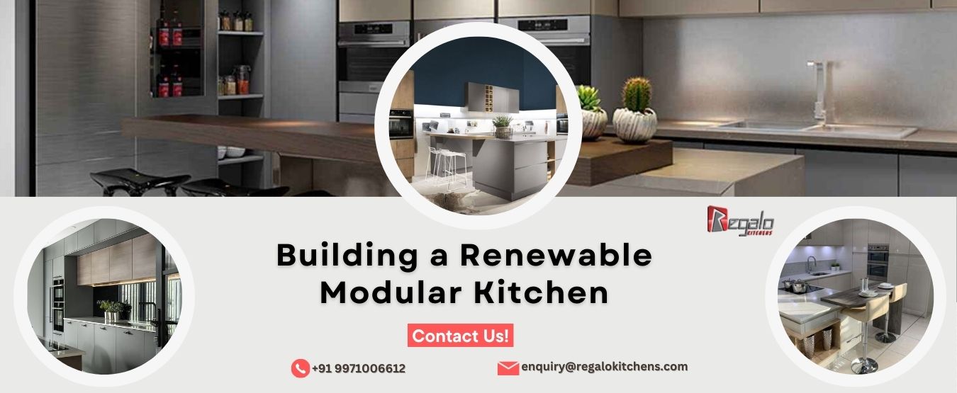 Building a Renewable Modular Kitchen