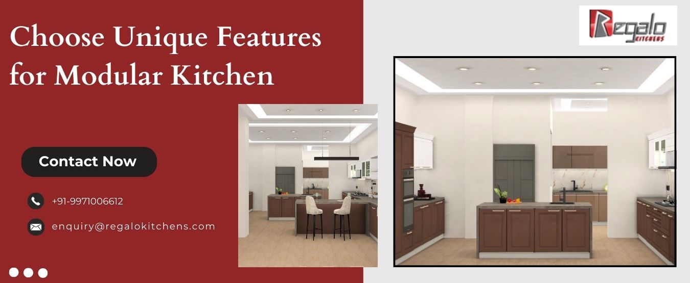 Choose Unique Features for Modular Kitchen