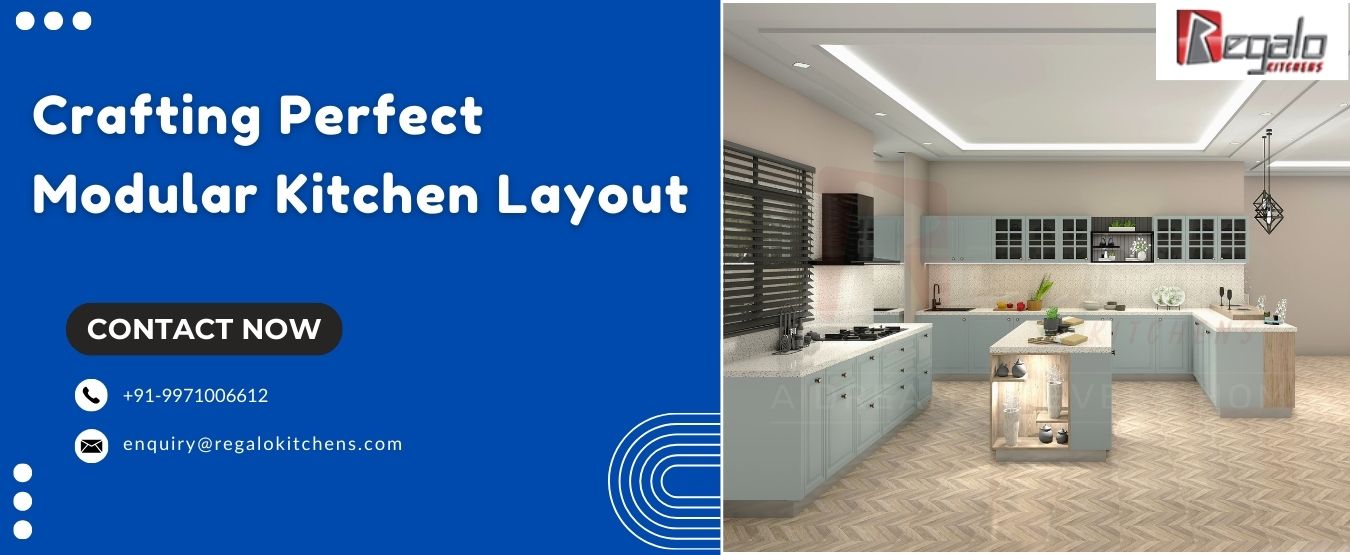 Crafting Perfect Modular Kitchen Layout