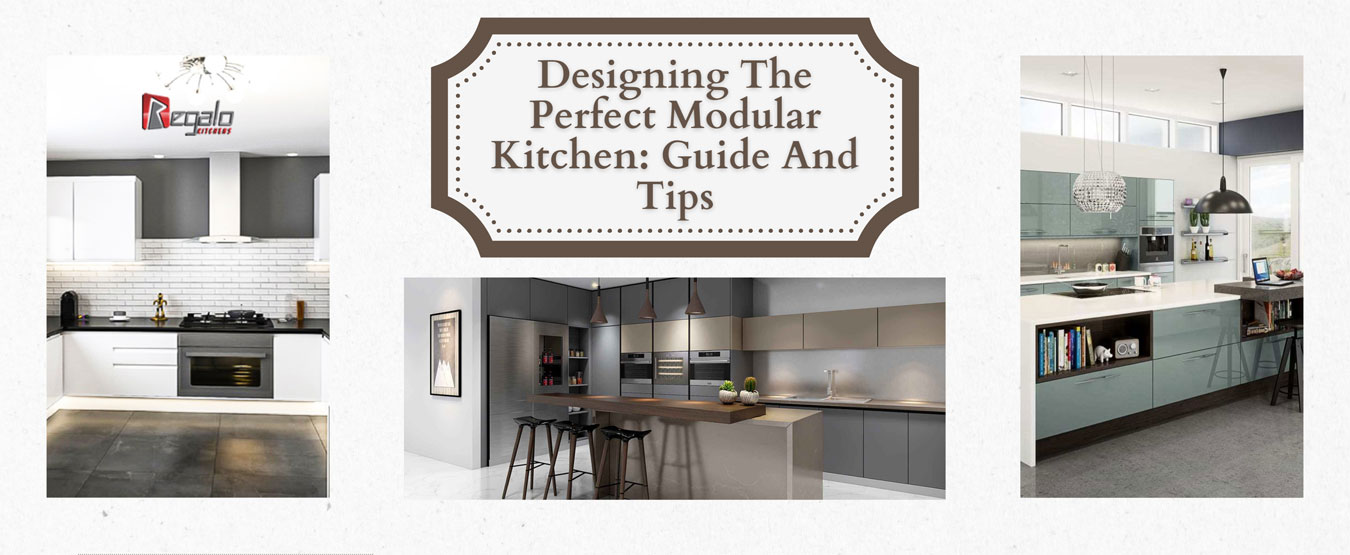 Design The Perfect Modular Kitchen With Regalo Kitchens