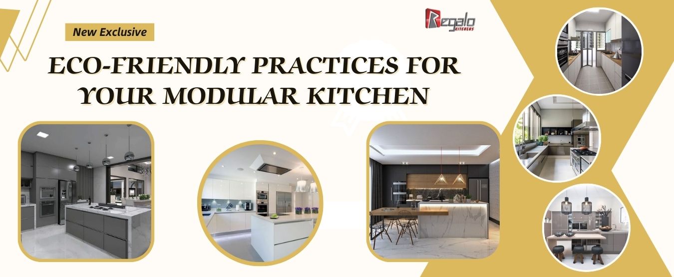 Eco-Friendly Practices For Your Modular Kitchen