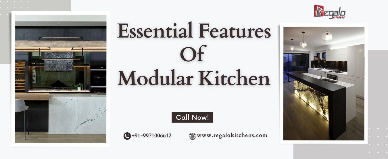 Essential Features Of Modular Kitchen
