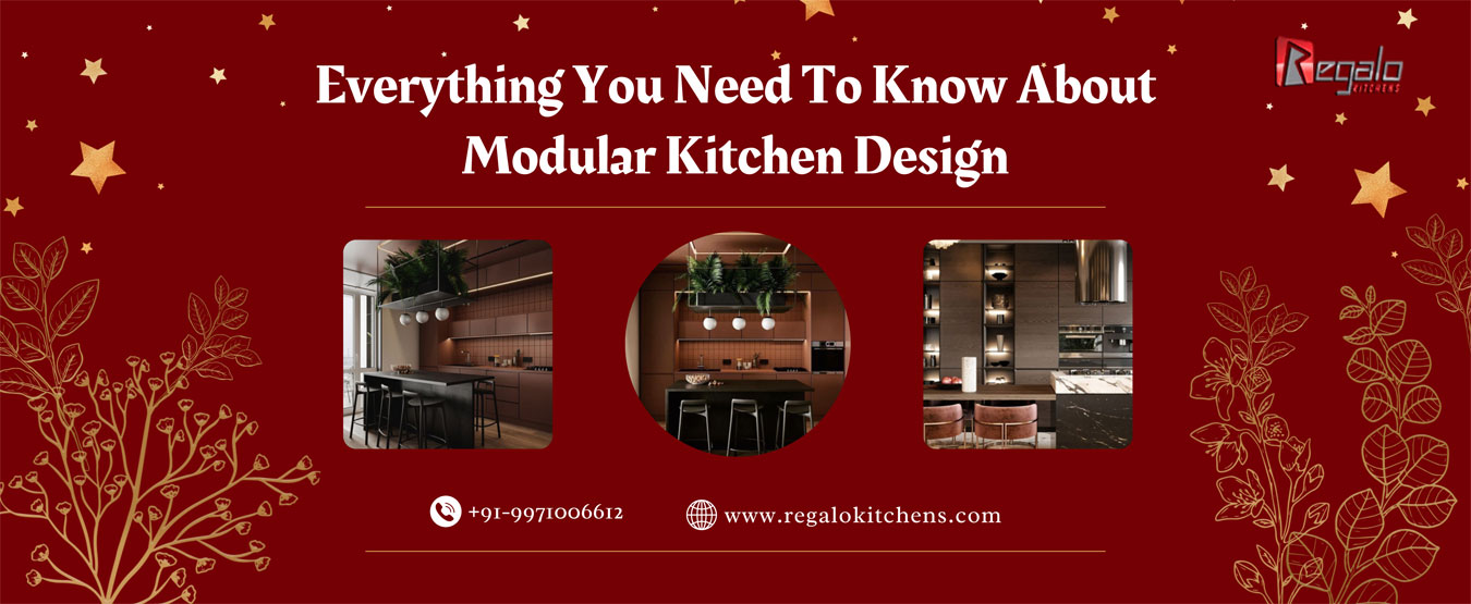 Everything You Need To Know About Modular Kitchen Design