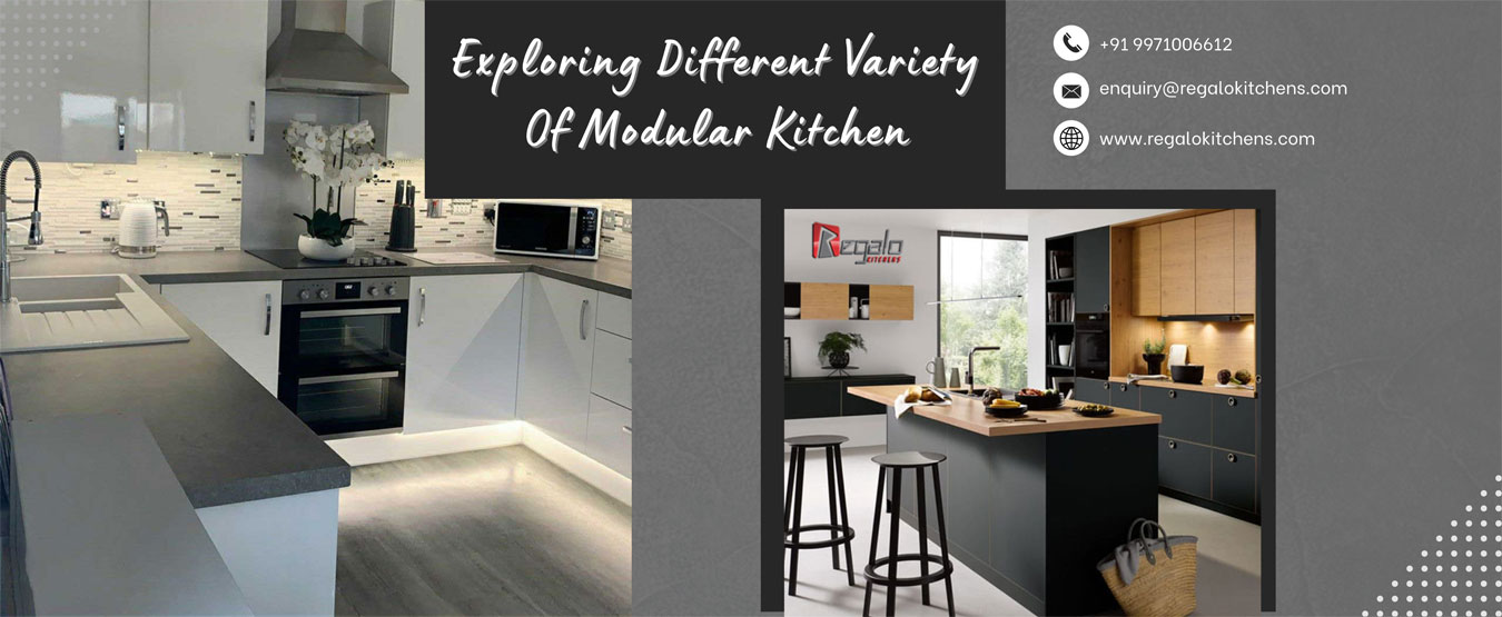 Explore Different Variety Of Modular Kitchen - Regalo Kitchens