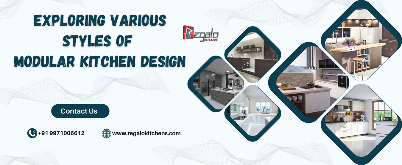 Exploring Various Styles Of Modular Kitchen Design