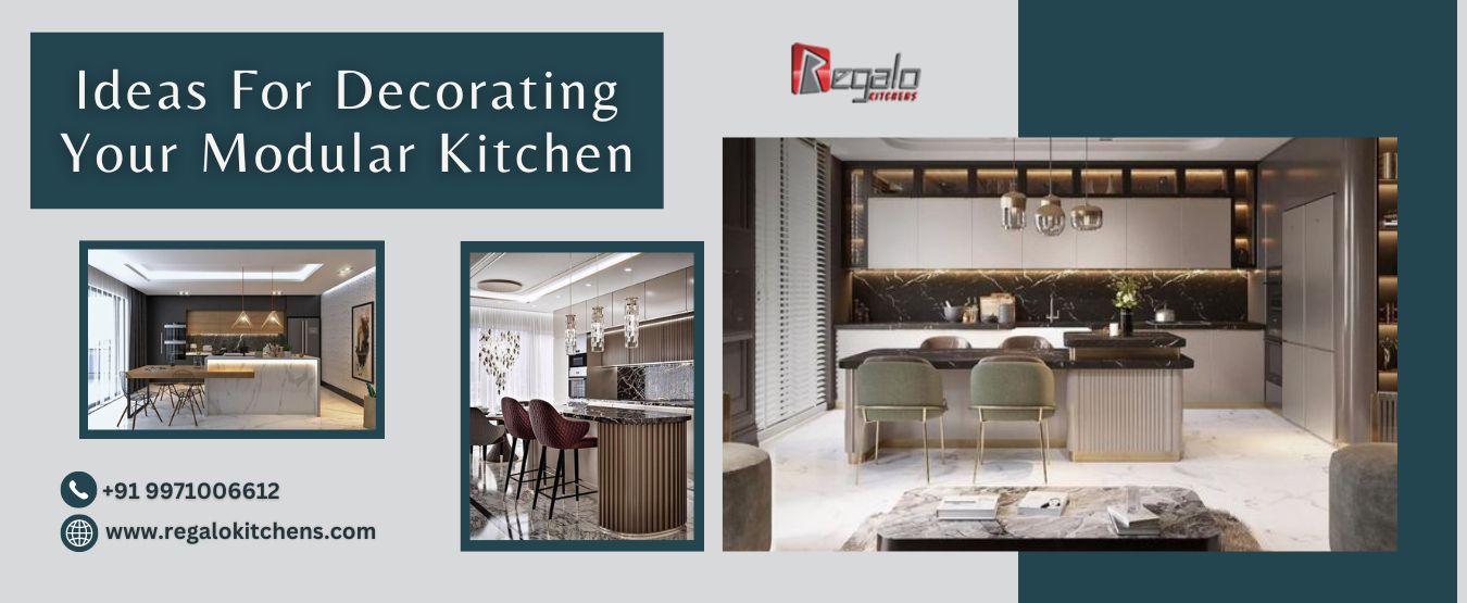 Ideas For Decorating Your Modular Kitchen
