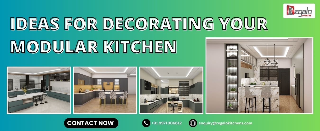 Ideas for Decorating Your Modular Kitchen