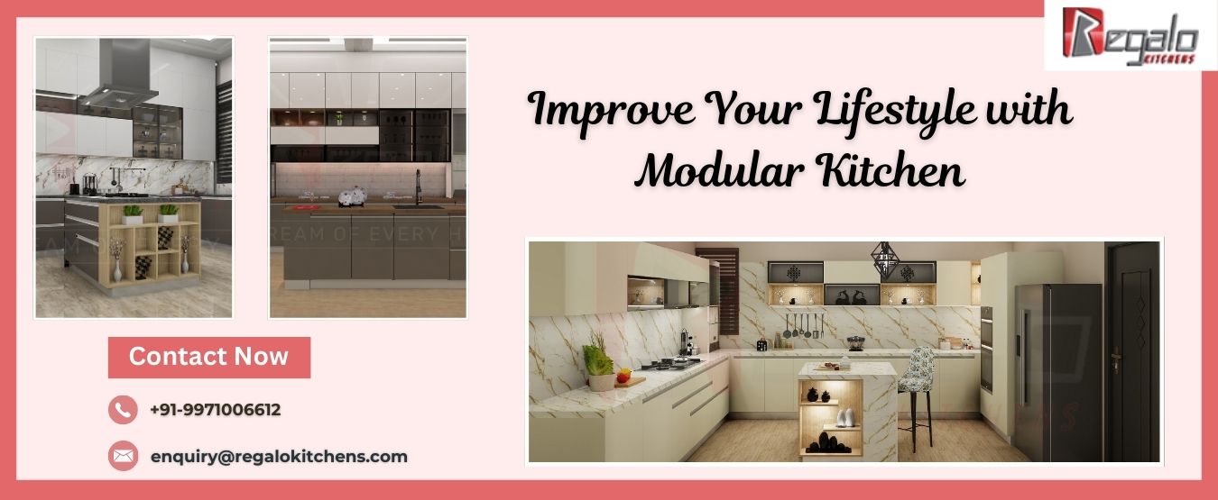 Improve Your Lifestyle with Modular Kitchen