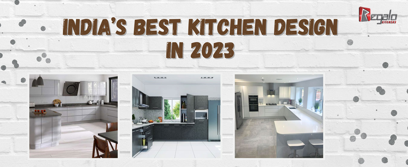 
India’s Best Kitchen Design In 2023
