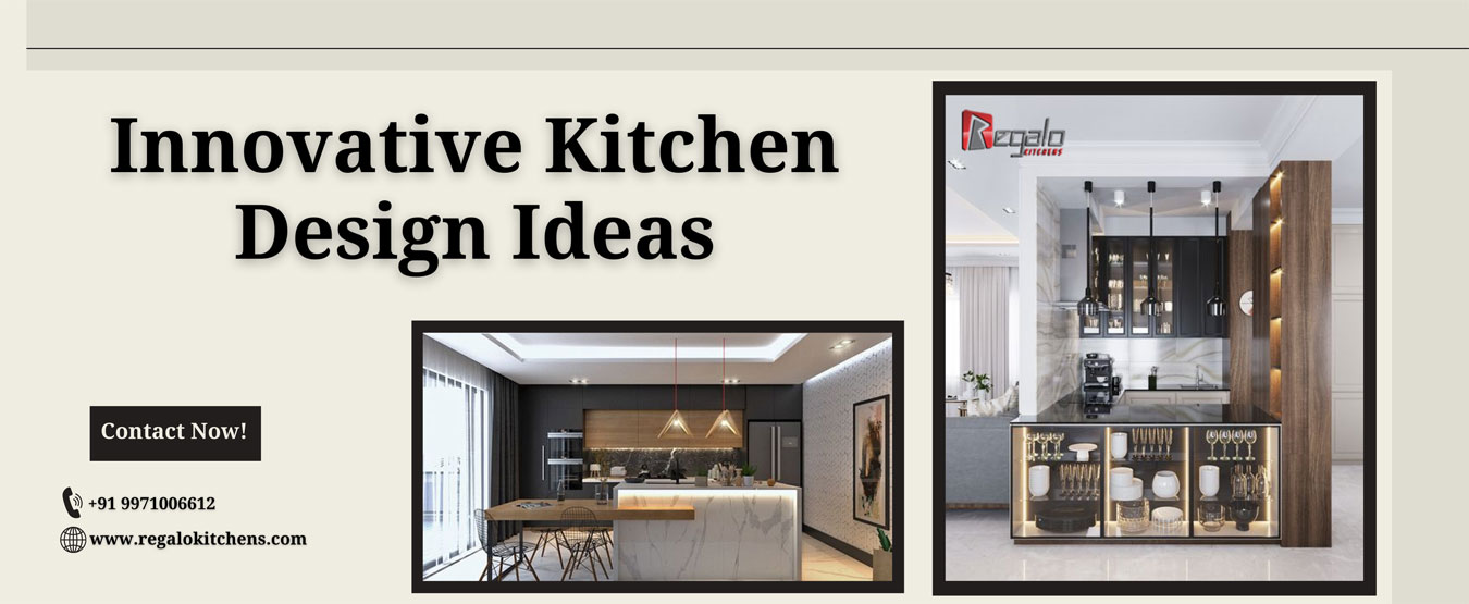 Innovative Kitchen Design Ideas