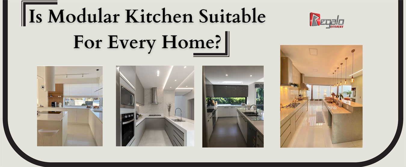 Is Modular Kitchen Suitable For Every Home?