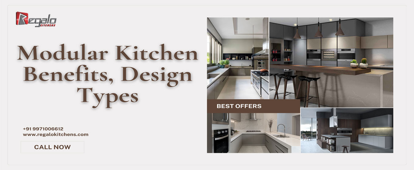 Modular Kitchen Benefits, Design Types
