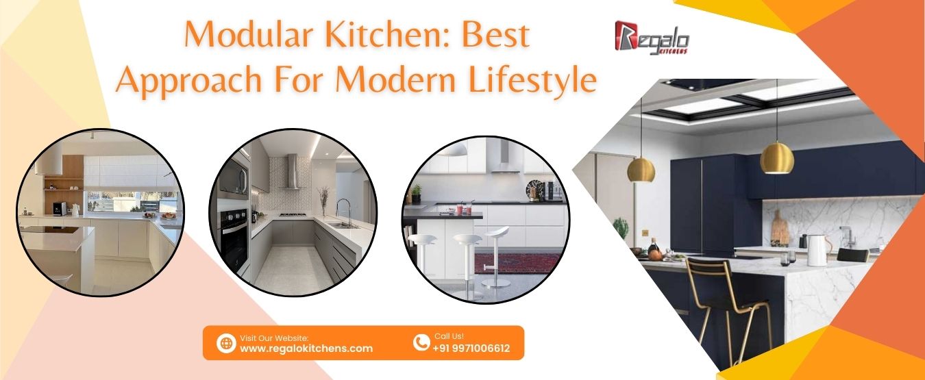 Modular Kitchen: Best Approach For Modern Lifestyle