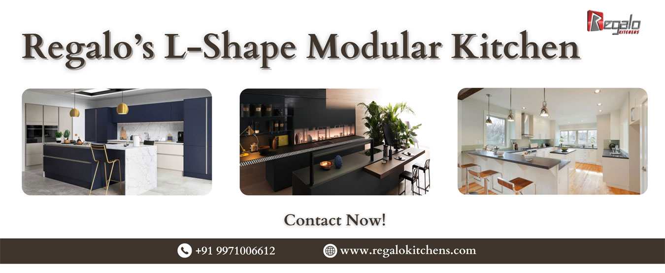 Regalo’s L-Shape Modular Kitchen 