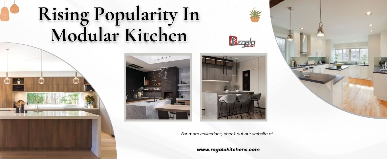 Rising Popularity In Modular Kitchen
