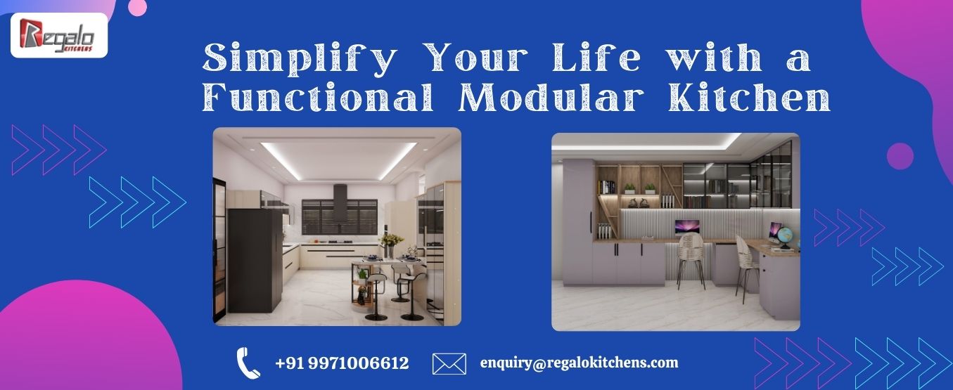 Simplify Your Life With a Functional Modular Kitchen