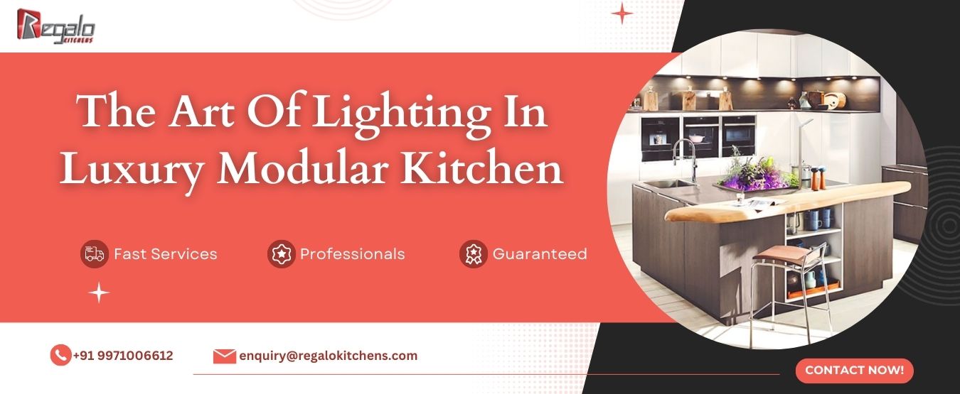   The Art Of Lighting In Luxury Modular Kitchen