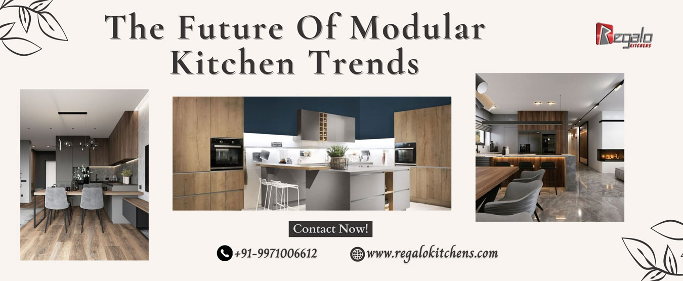 The Future Of Modular Kitchen Trends