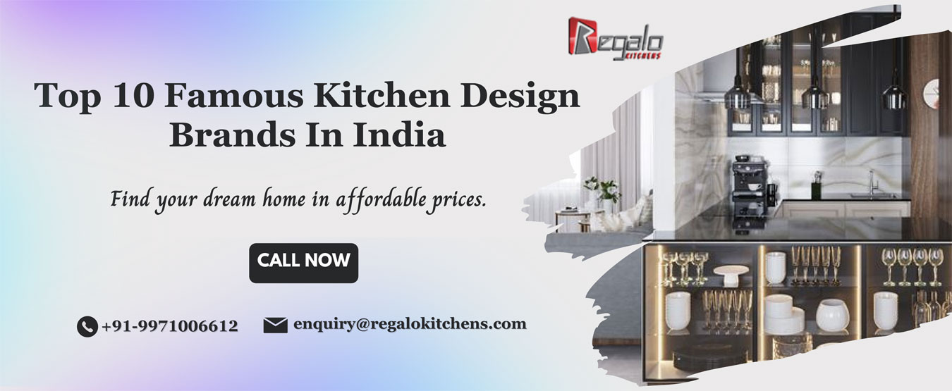 Top 10 Famous Kitchen Design Brands In India