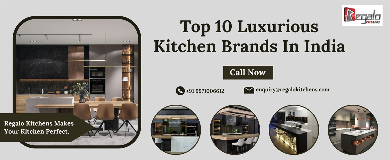 Top 10 Luxurious Kitchen Brands In India