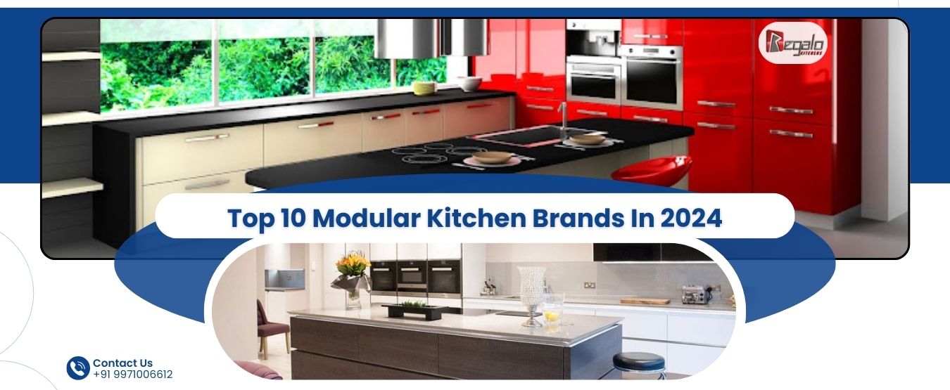 Top 10 Modular Kitchen Brands In 2024